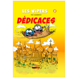 Les Wipers 5 – Dédicaces (livre jaune)