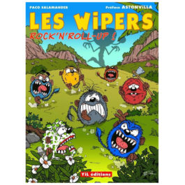 Les Wipers – Rock’N’Roll-Up !