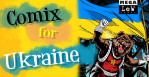 Lire la suite à propos de l’article Comix for Ukraine